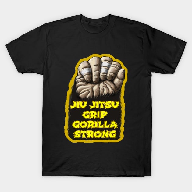 Jiu Jitsu grip Gorilla Strong - killer grip T-Shirt by undersideland